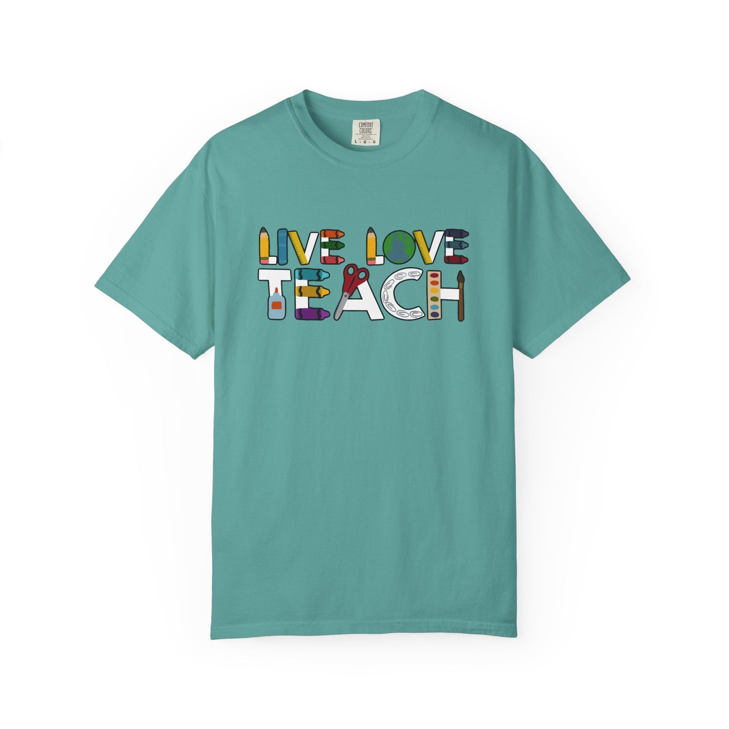Live Love Teach Tee