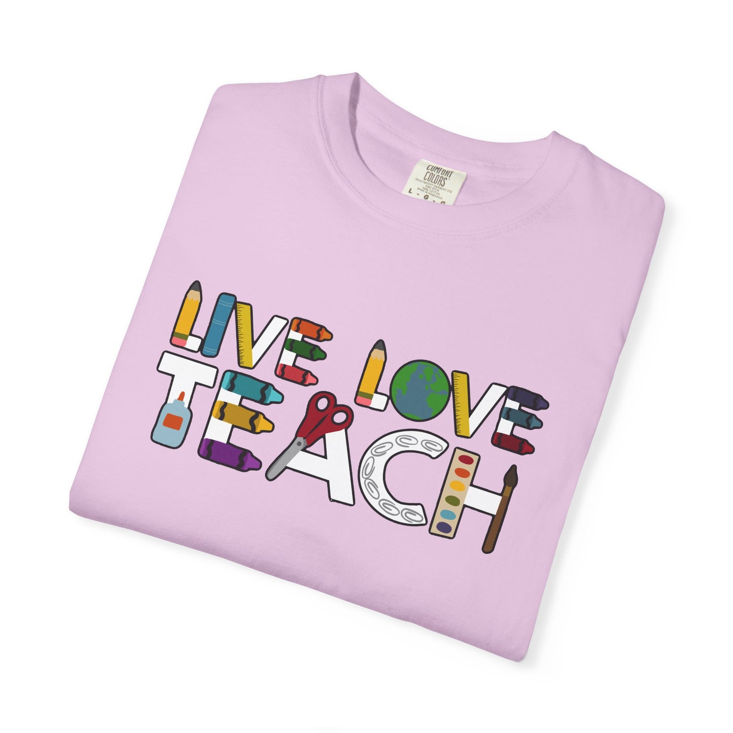 Live Love Teach Tee