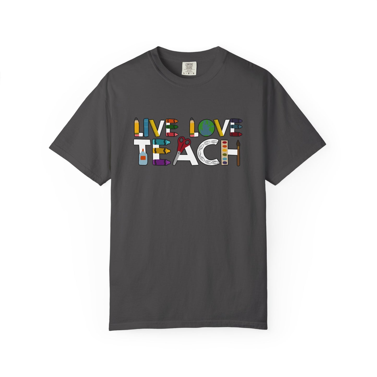 Live Love Teach Tee
