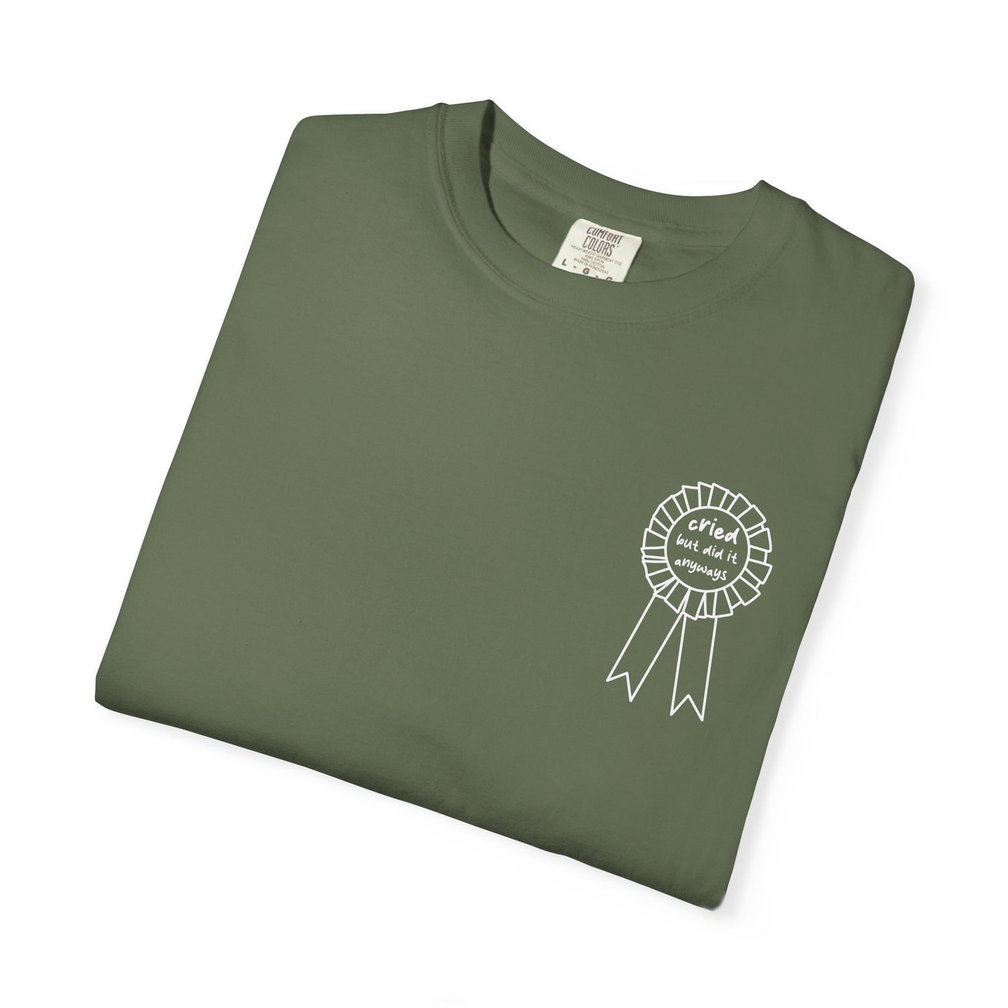 Cried But Did It Anyway Award Tee