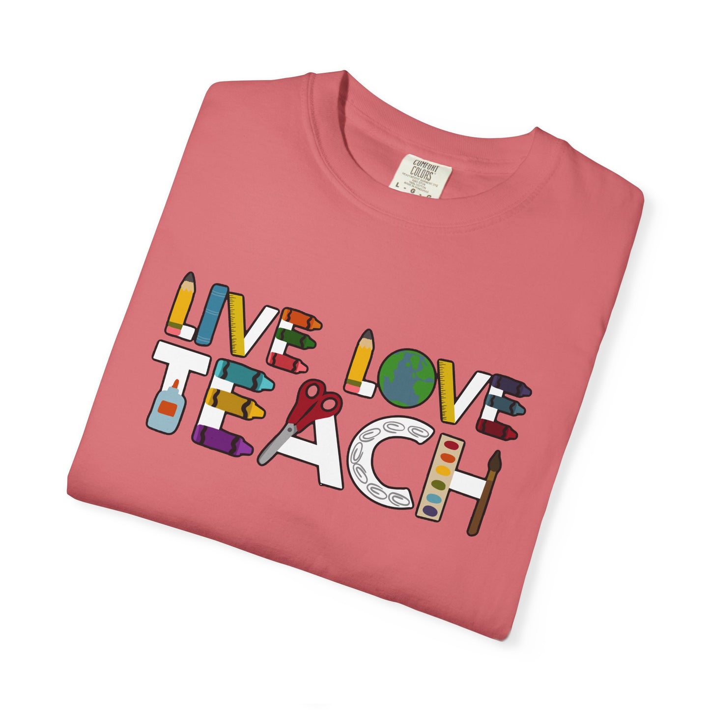 Live Love Teach Tee