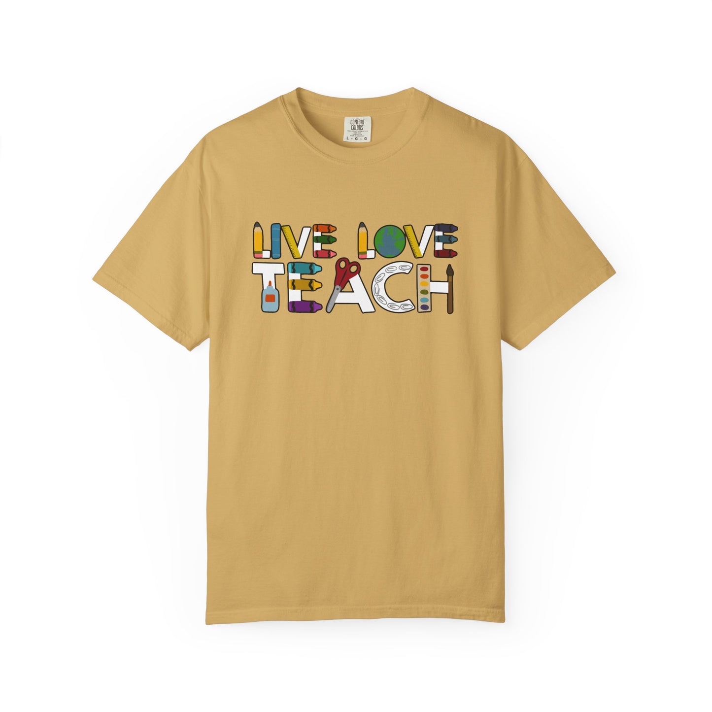 Live Love Teach Tee