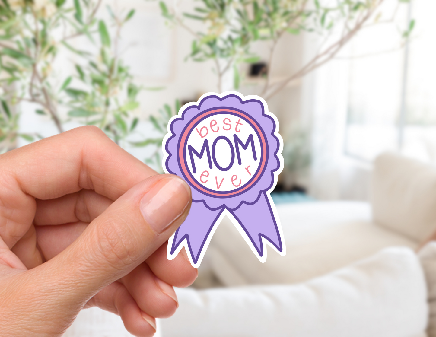 Best Mom Ever Sticker