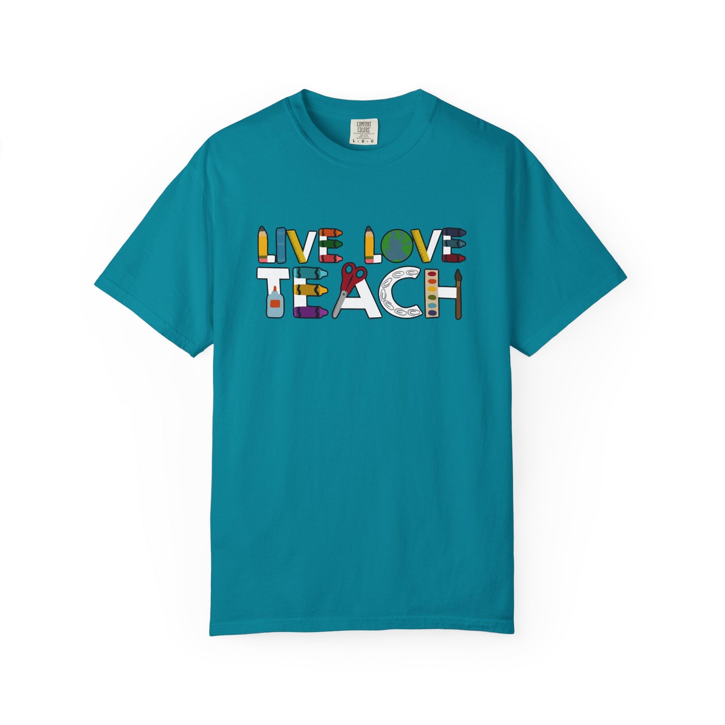 Live Love Teach Tee