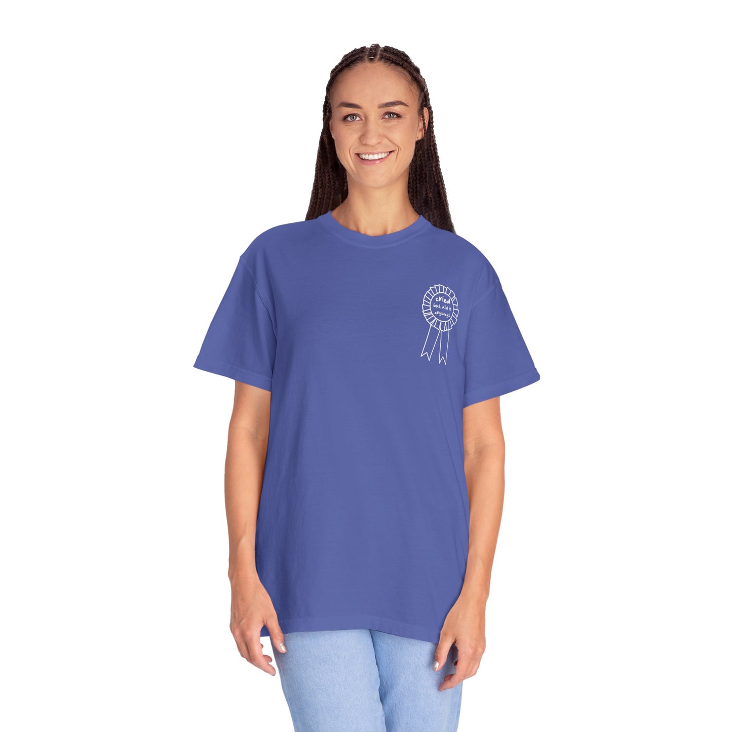 Cried But Did It Anyway Award Tee