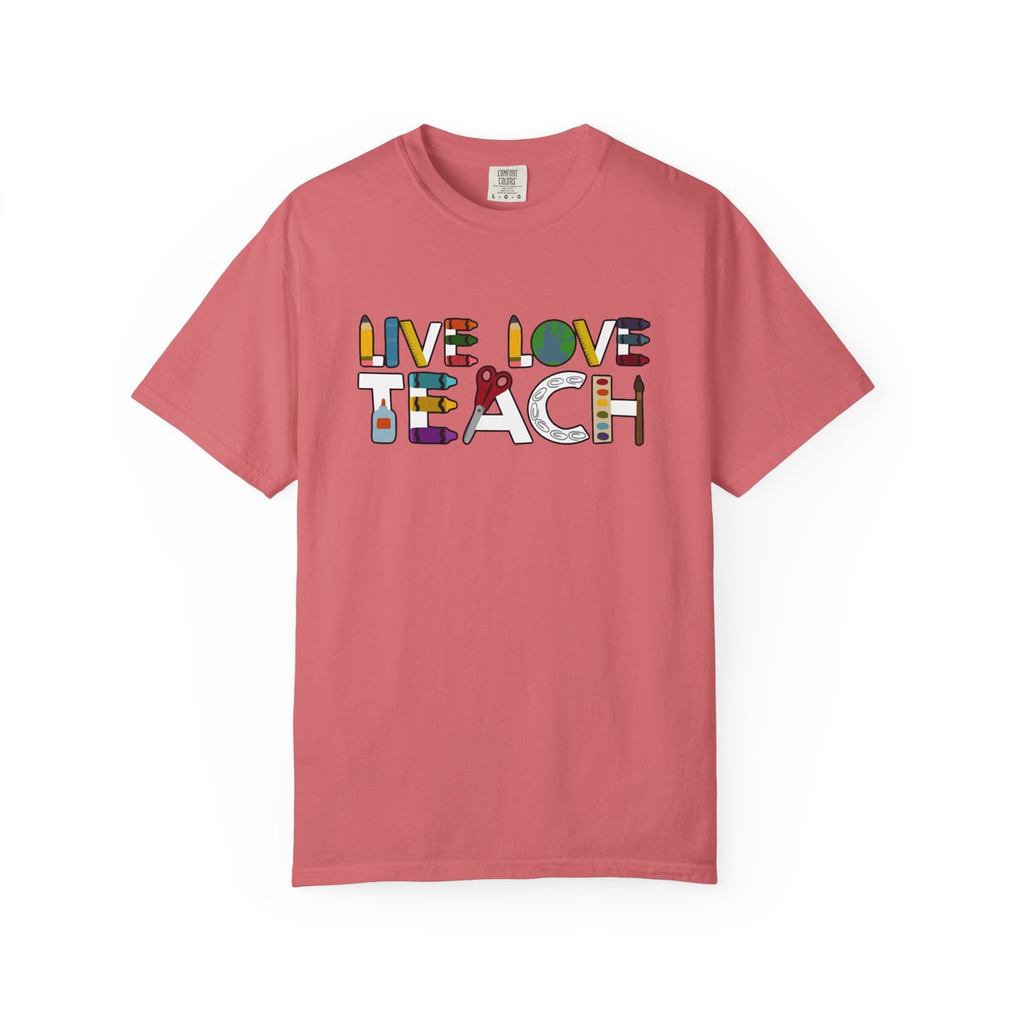 Live Love Teach Tee