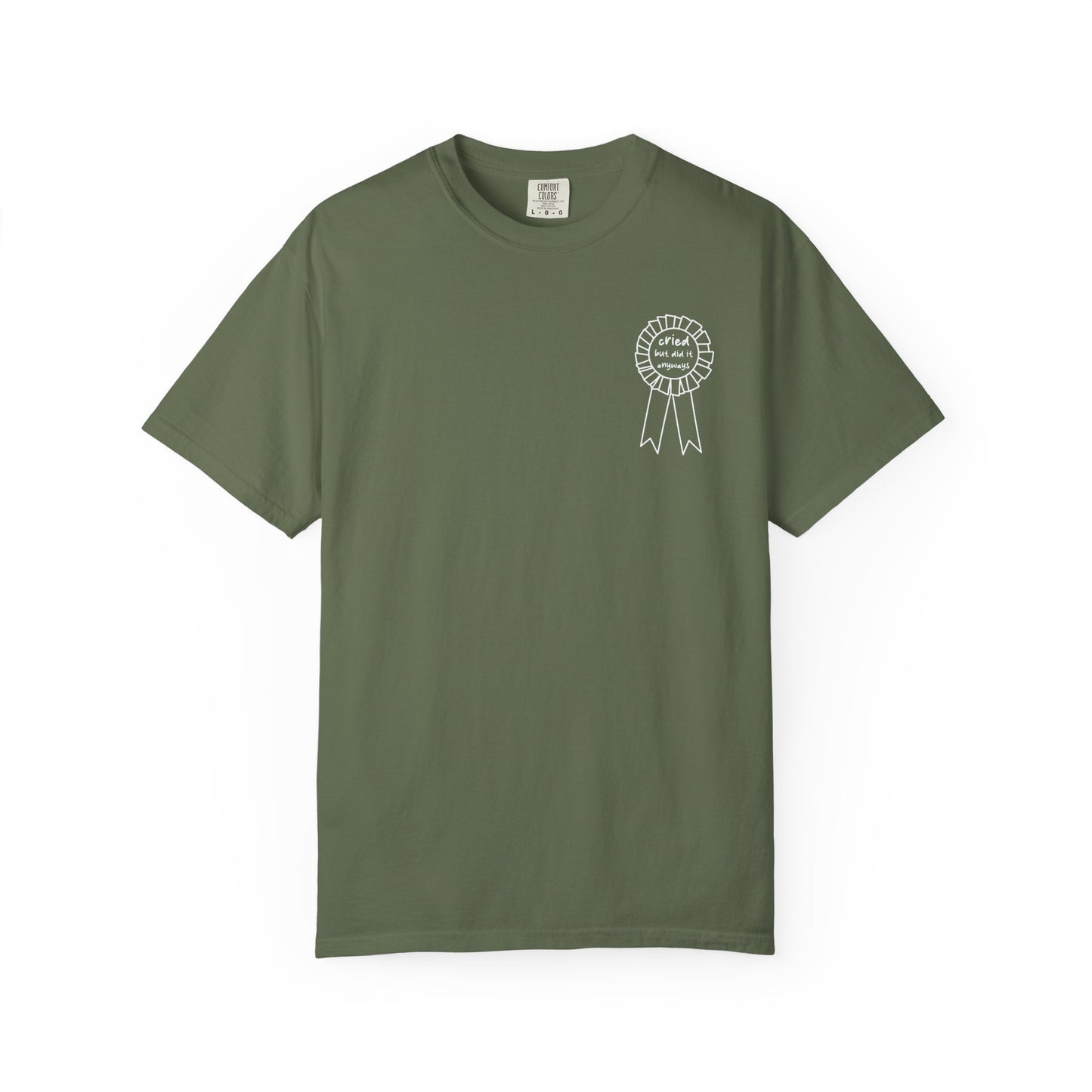 Cried But Did It Anyway Award Tee