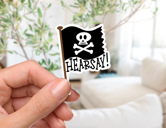 Objection - HEAR SAY Sticker