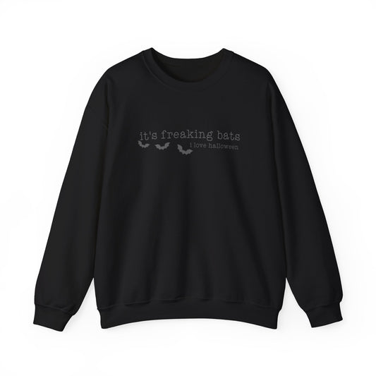 It's Freaking Bats Sweatshirt