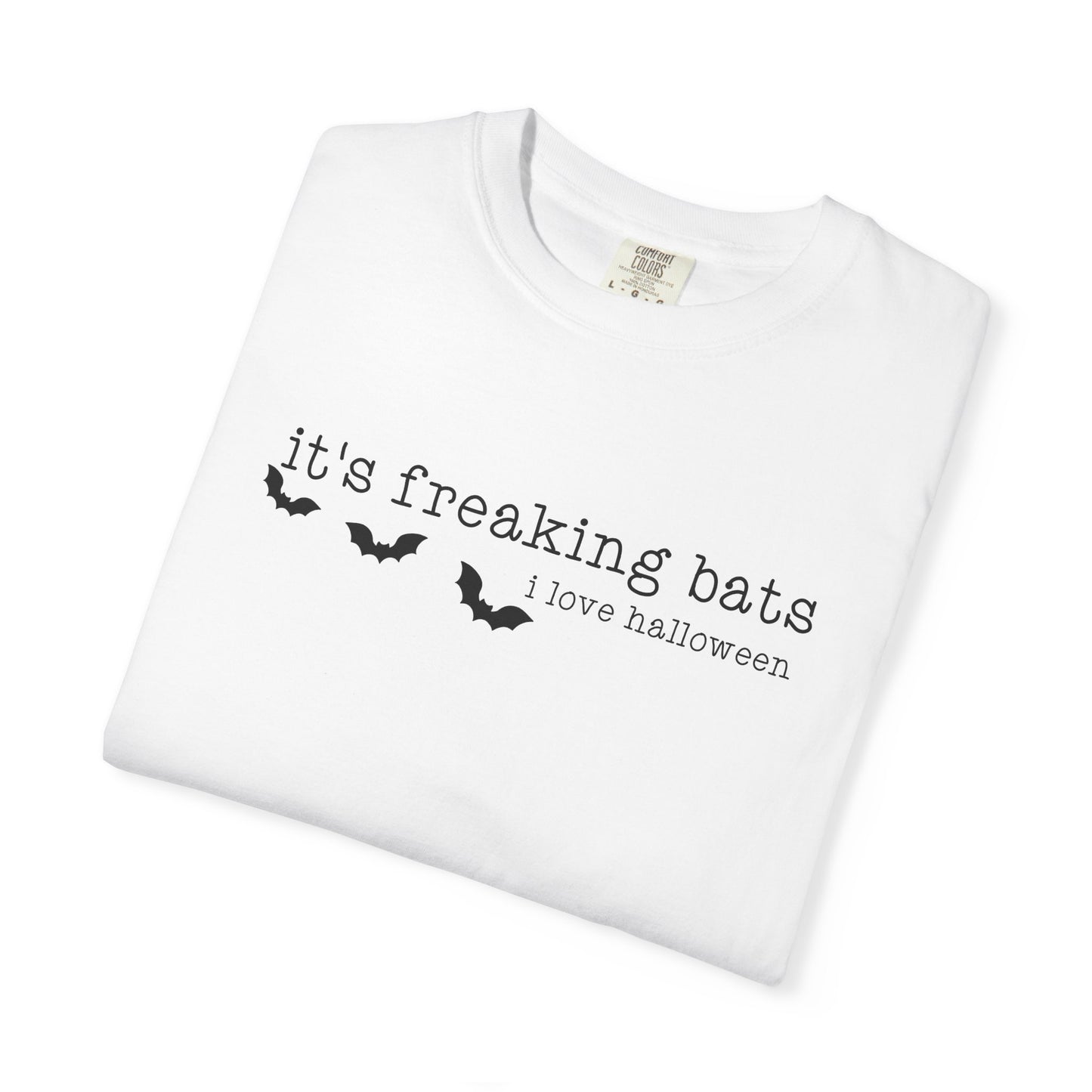 It's Freaking Bats Tee