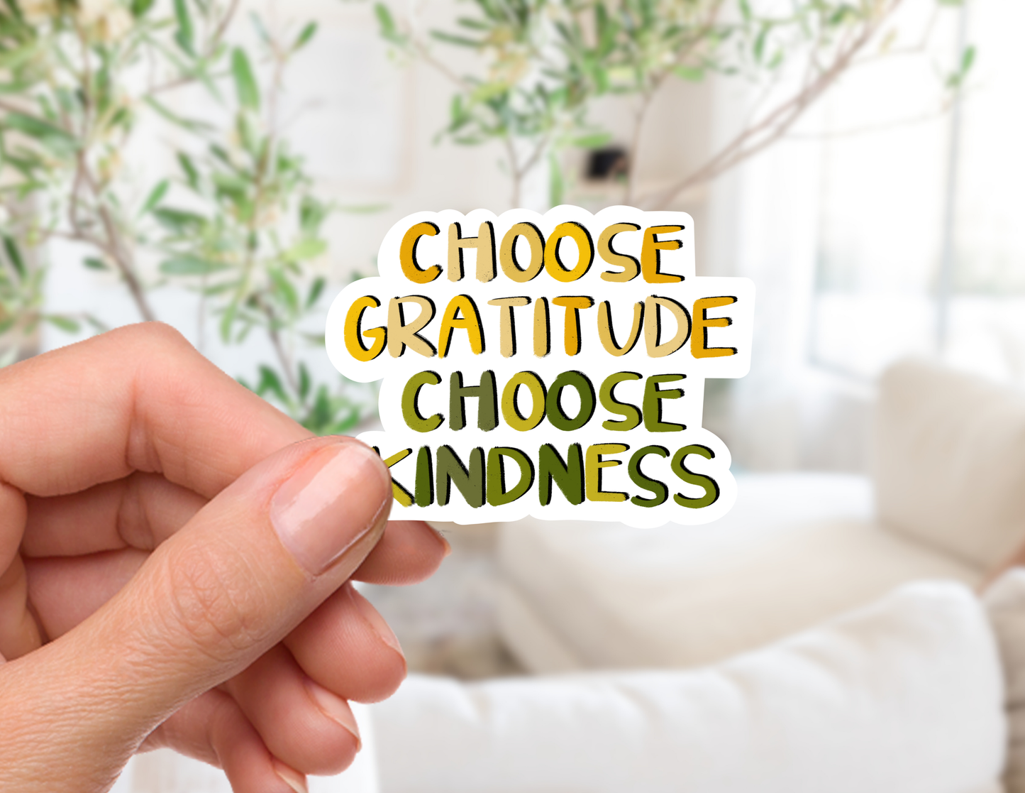 Choose Gratitude Choose Kindness Sticker