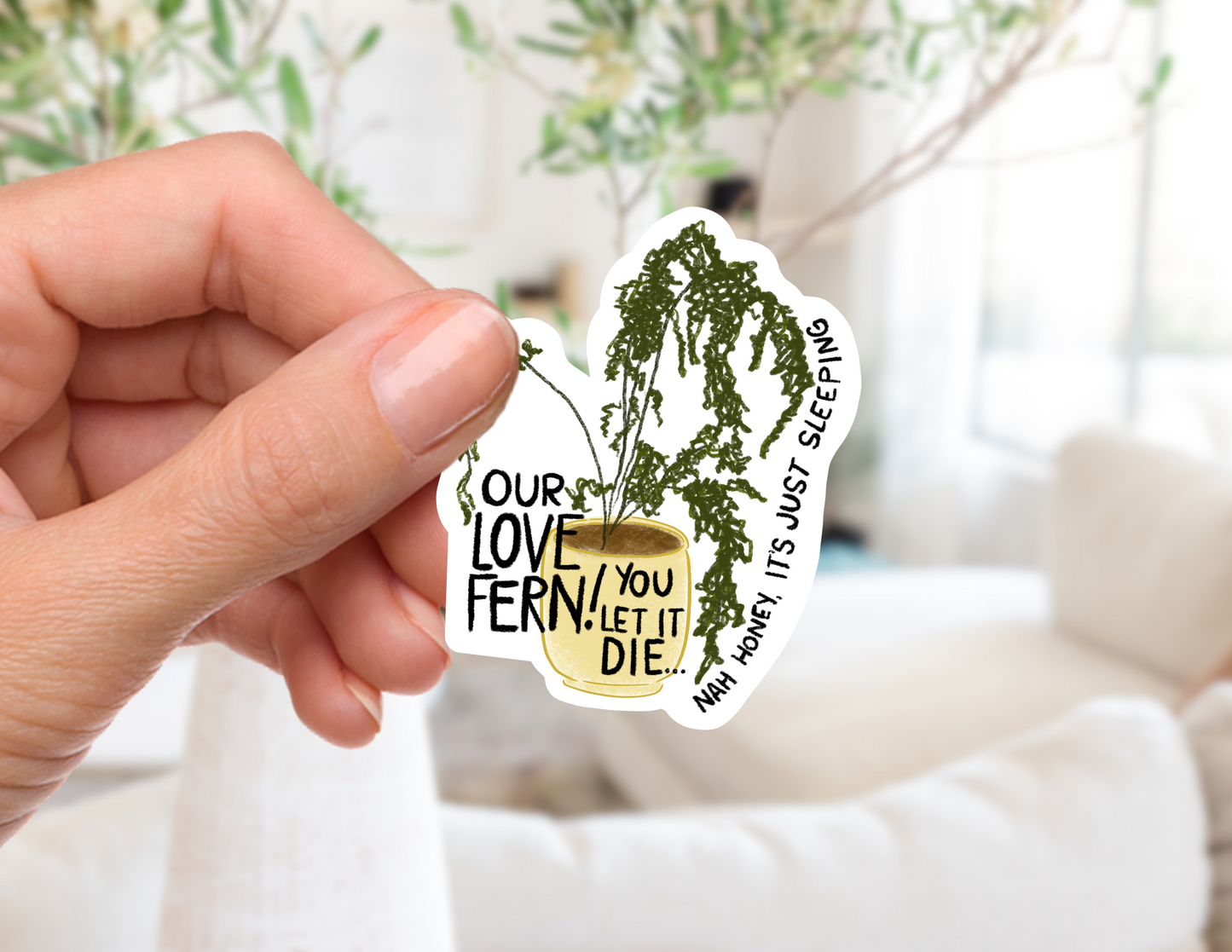 Our Love Fern Sticker