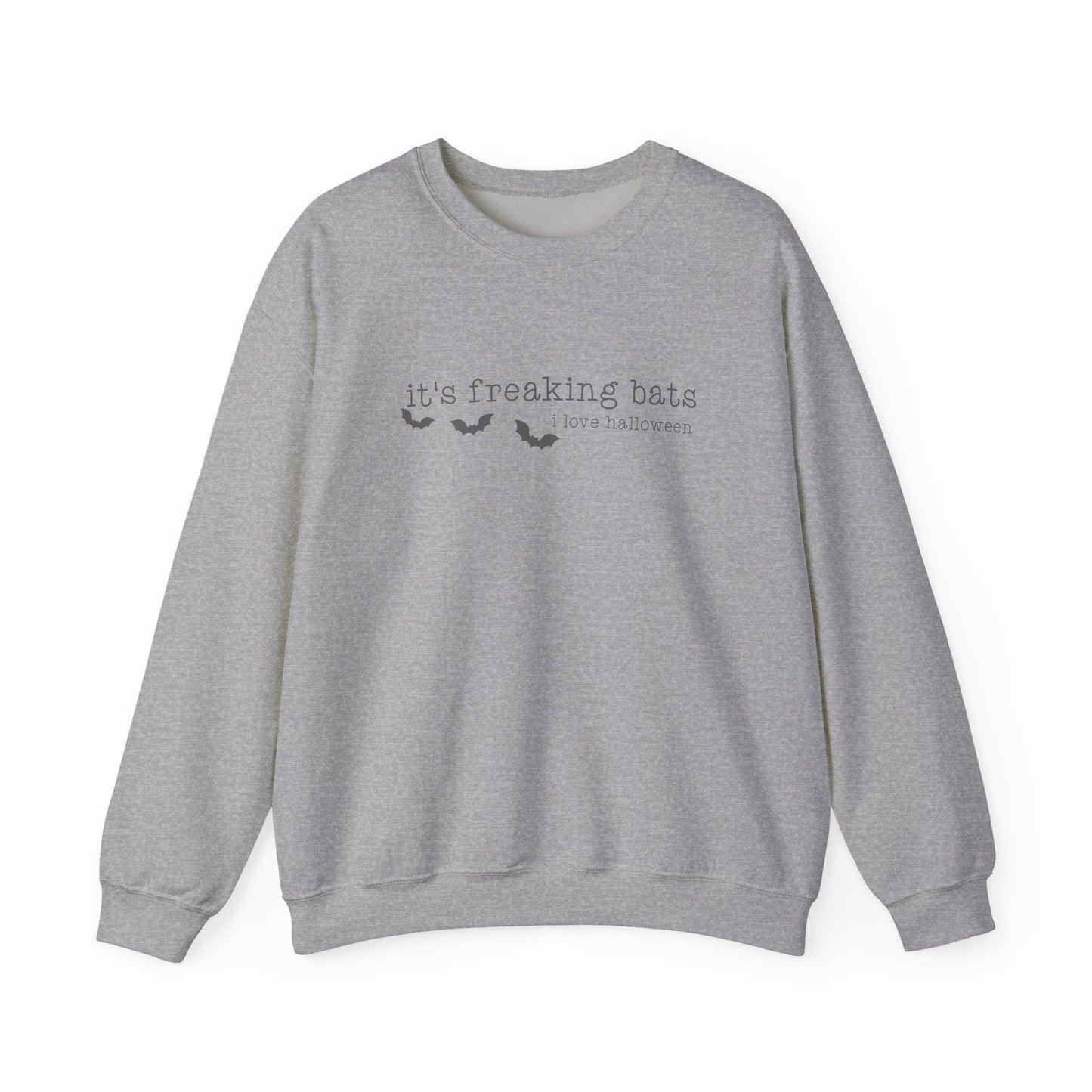 It's Freaking Bats Sweatshirt
