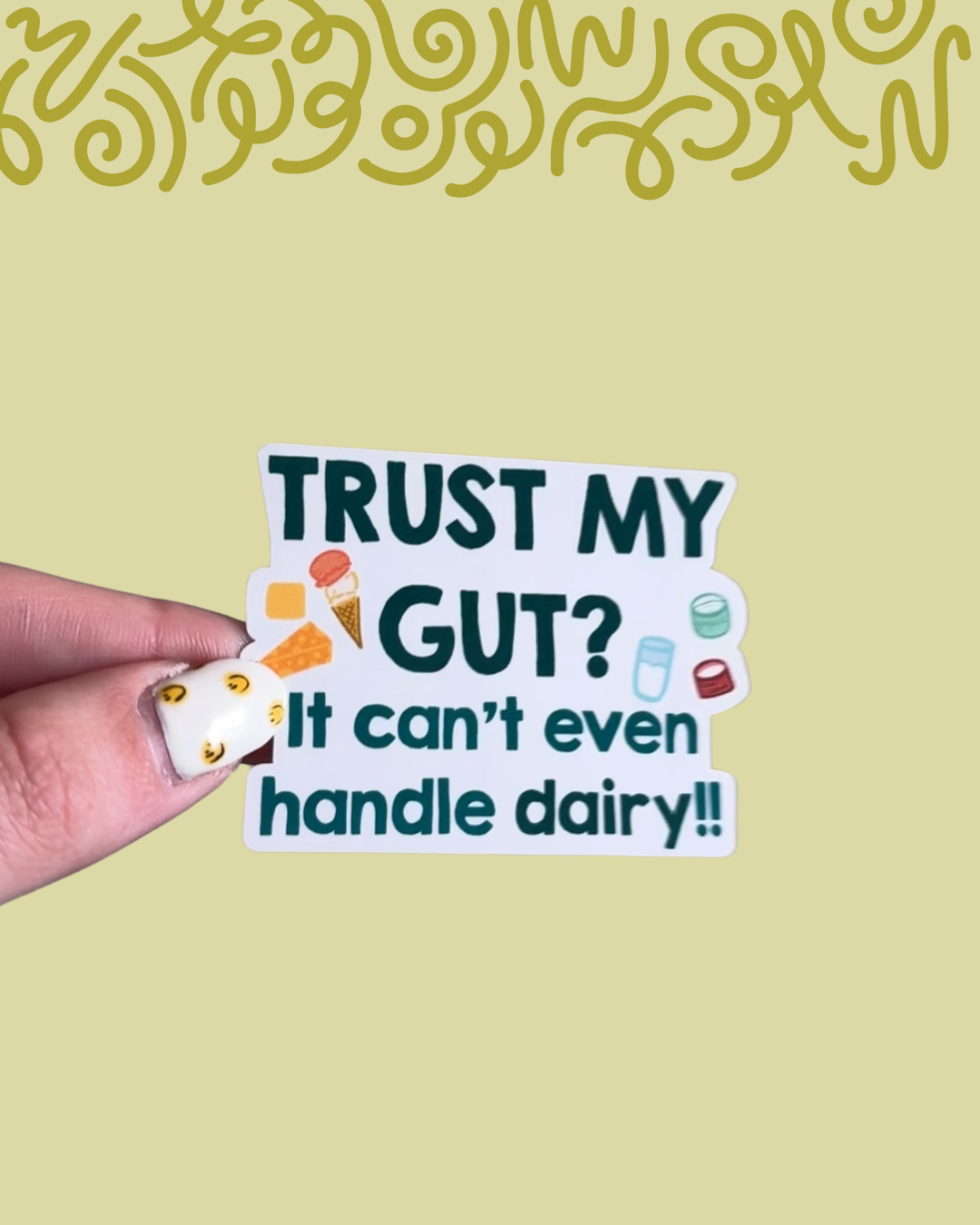 Trust My Gut?! Sticker