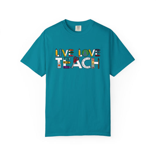 Live Love Teach Tee