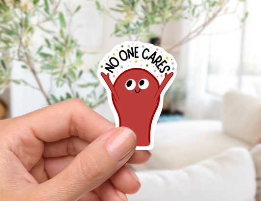 No One Cares Sticker