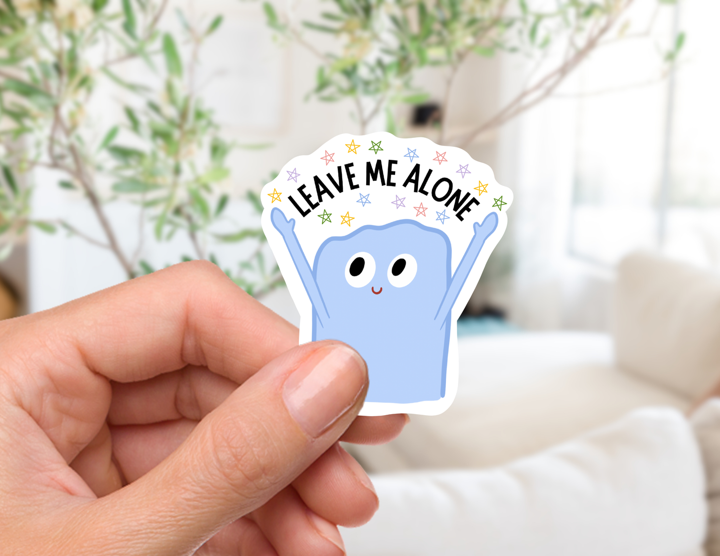 Leave Me Alone Sticker