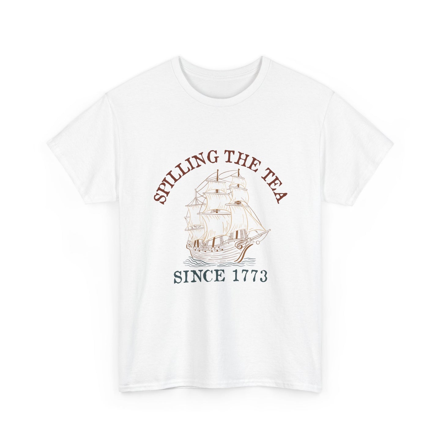 T‑Shirt — 'Spilling the Tea Since 1773' Vintage Ship Graphic Tee