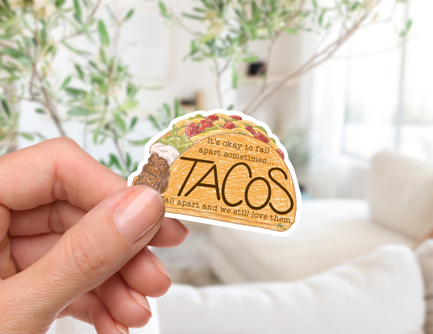 Tacos Fall Apart Sticker