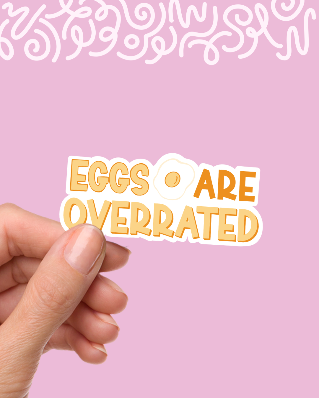 Eggs are Overrated Sticker