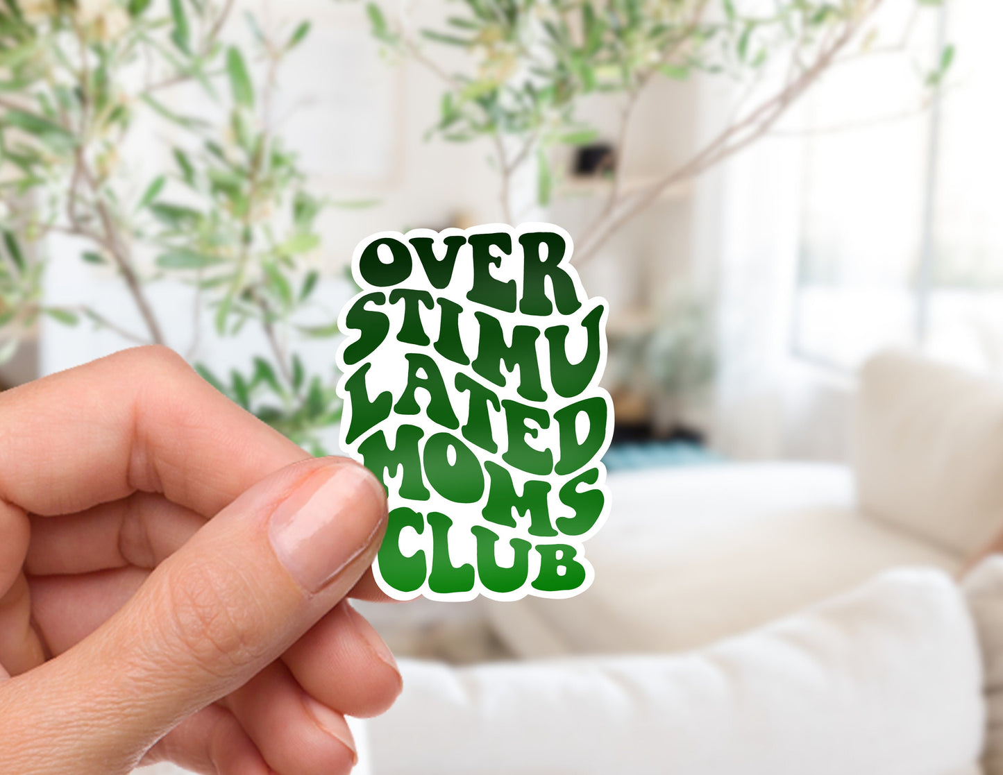 Overstimulated Moms Club Sticker