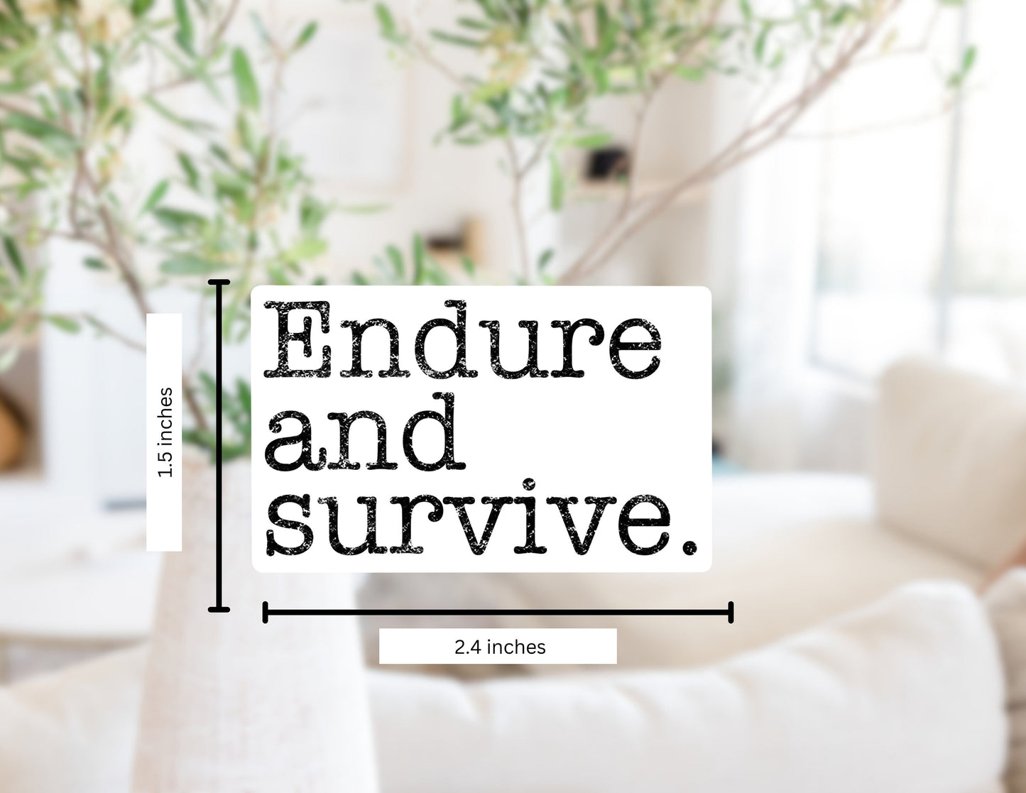 Endure and Survive, Last of Us Sticker