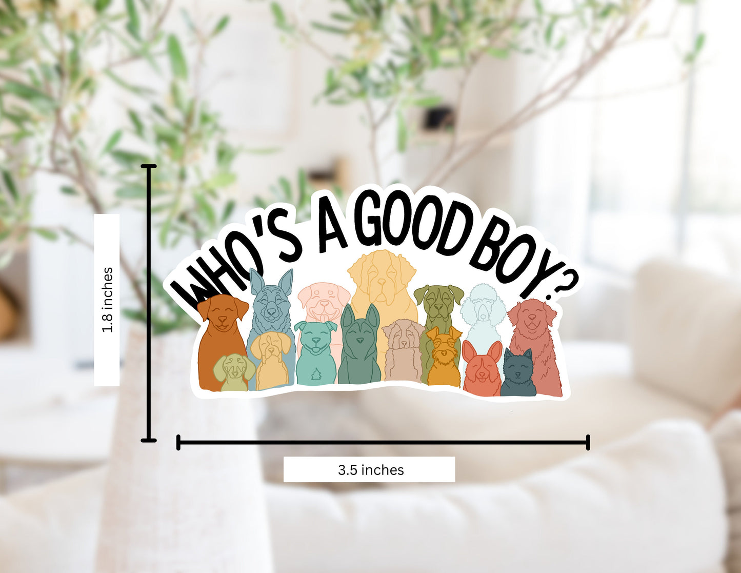 Who's a Good Boy? Sticker