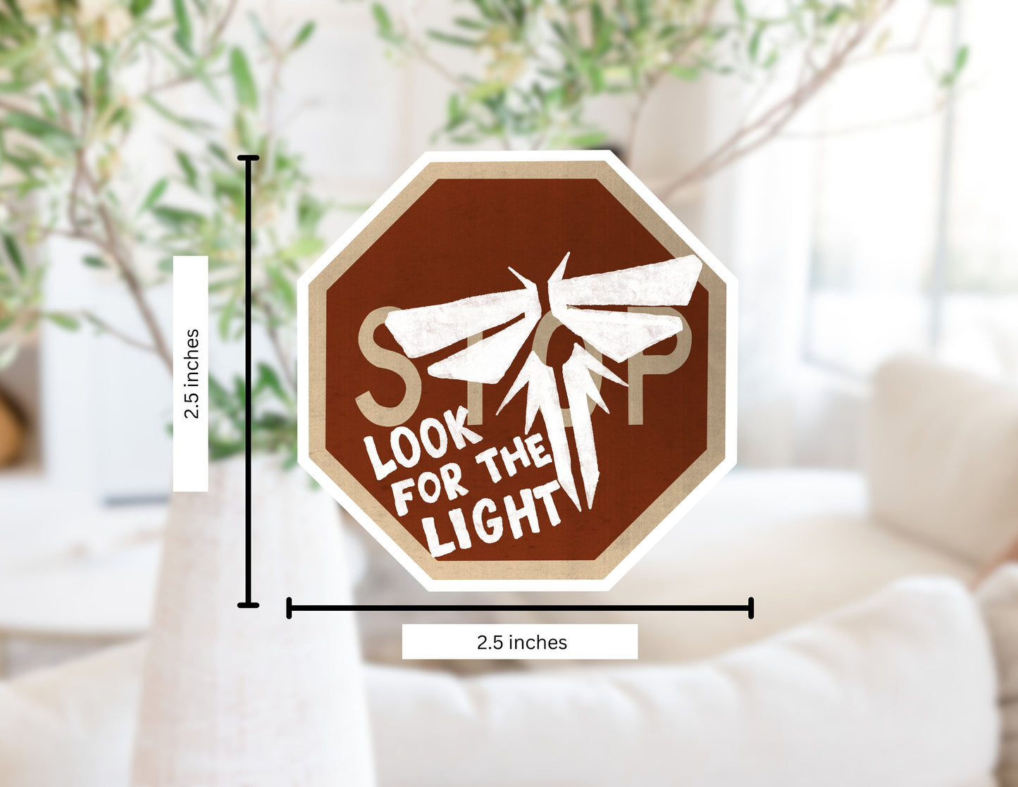 Look for the Light, Last of Us Sticker