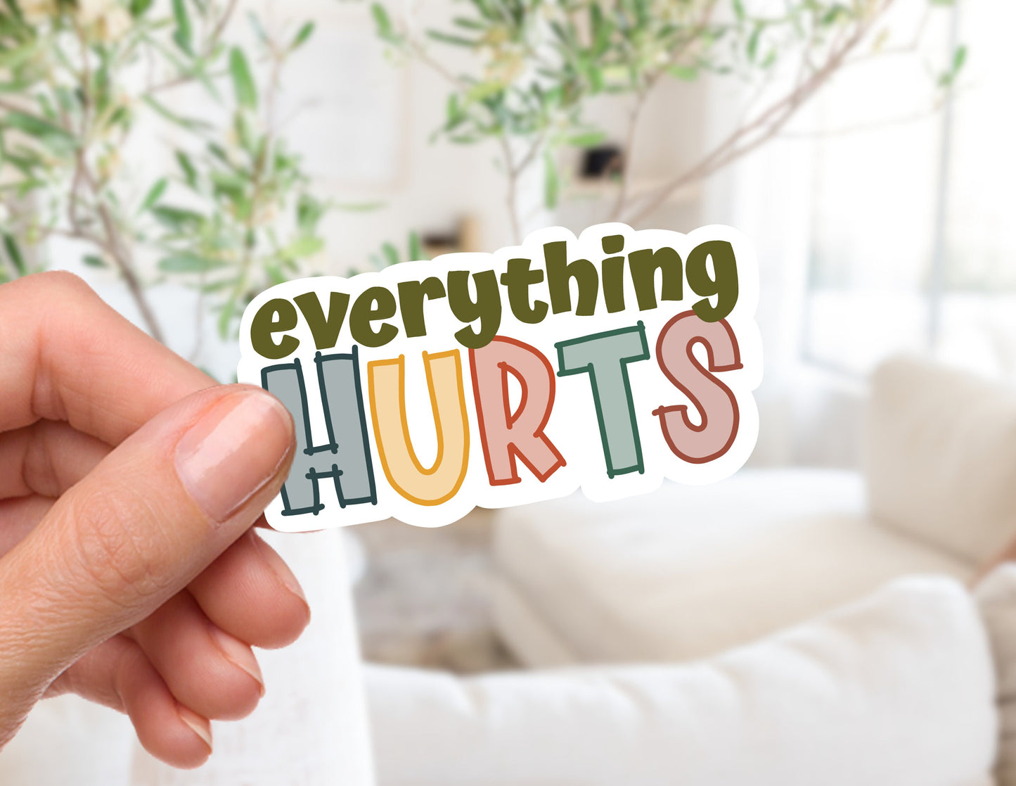 Everything Hurts Sticker