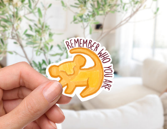 Remember Who You Are Sticker