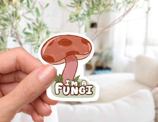 I'm a FUNGI Sticker