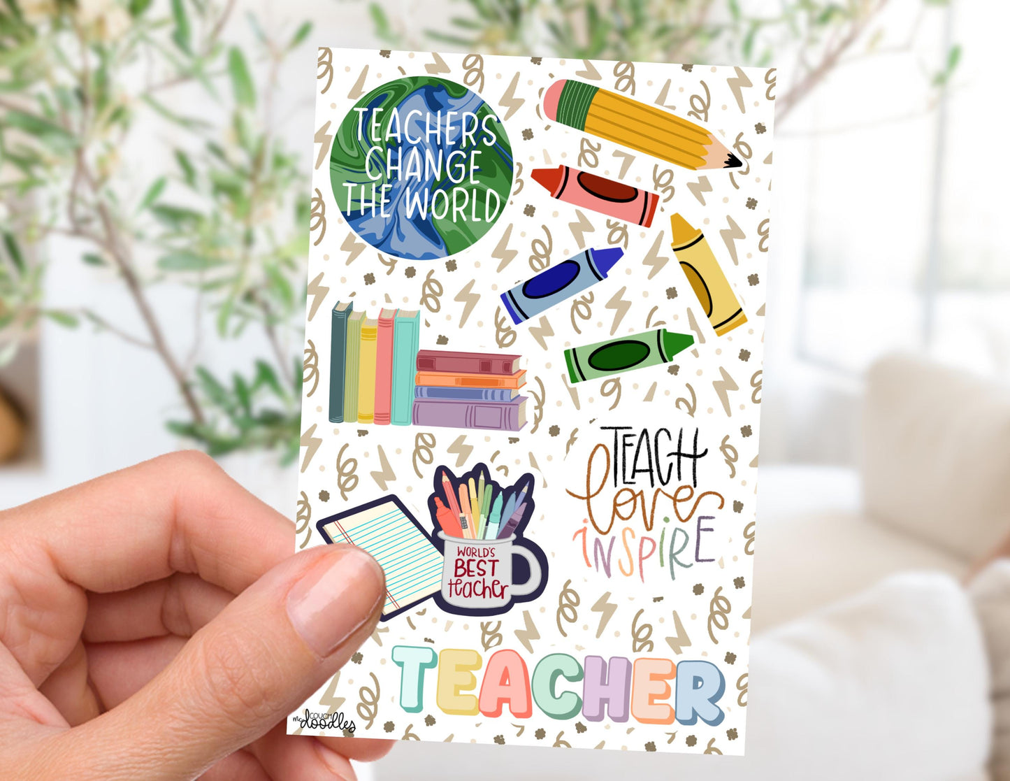 Teachers Gonna Teach Sticker Sheet (4x6)